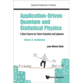 Application-Driven Quantum and Statistical Physics: A Short Course for Future Scientists and Engineers - Volume 2: Equilibrium