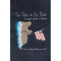 The Shirt on His Back: Escape from Liberia