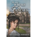 Her Lady's Whims and Fancies: Sweet Regency Romance