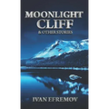 Moonlight Cliff: And Other Stories