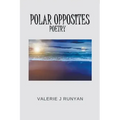 Polar Opposites Poetry