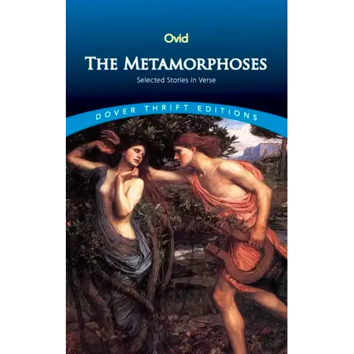 The Metamorphoses: Selected Stories in Verse