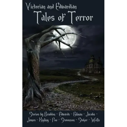 Victorian and Edwardian Tales of Terror