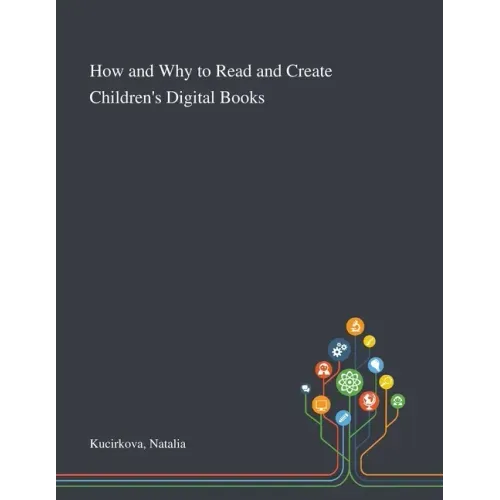 How and Why to Read and Create Children's Digital Books