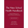 The New School Health Handbook: A Ready Reference for School Nurses and Educators