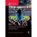Routledge Handbook of Global Sport