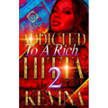 Addicted To A Rich Hitta 2