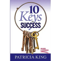 10 Keys to Success: Revised and Expanded Edition
