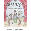 Who Are You?