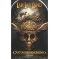 Lar Lar Land: Cartoonevenchenso