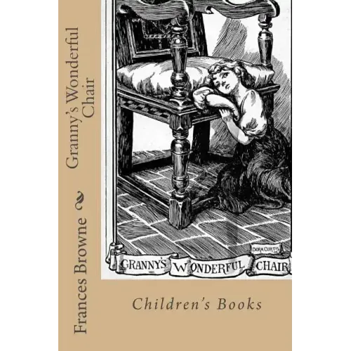 Granny's Wonderful Chair: Children's Books