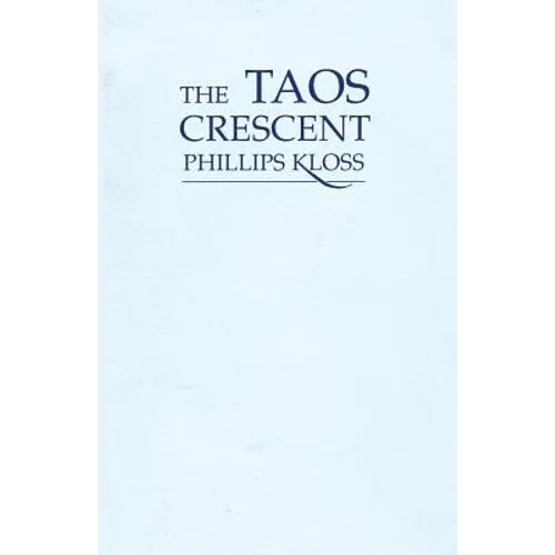 The Taos Crescent: Poems
