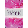 Forever Hope: Living in hope in the midst of life's struggles