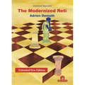 The Modernized Reti, Extended Second Edition: A Complete Repertoire for White
