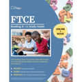FTCE Reading K-12 Study Guide: FTCE Reading Exam Prep Review Book and Practice Test Questions for the Florida Teacher Certification Examinations