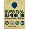 Survival Handbook: An Essential Companion to the Great Outdoors