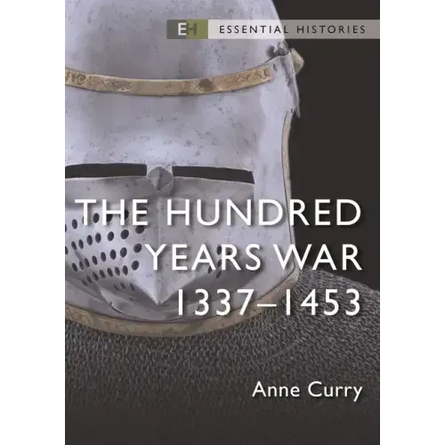 The Hundred Years War: 1337-1453