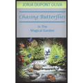 Chasing Butterflies in the Magical Garden