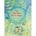 I'm Glad That You're Happy