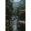 Insistent Grace