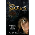 So Many Secrets: Braving the Bunyip Book Four