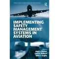 Implementing Safety Management Systems in Aviation