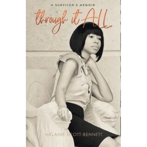 Through It All: A Survivor's Memoir