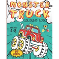 Monster Truck Coloring Book Kids Ages 4-8 Big Print !: 60 Unique Drawing of Monster Truck, Cars, Trucks, Мuscle cars, SUVs, Supercars and more p