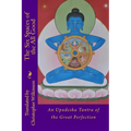 The Six Spaces of the All Good: An Upadesha Tantra of the Great Perfection