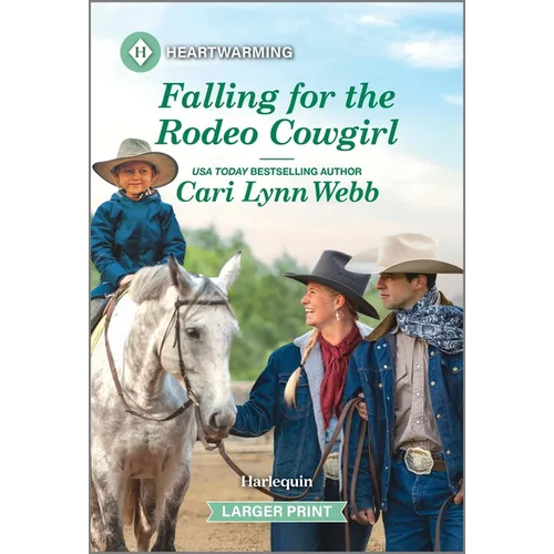 Falling for the Rodeo Cowgirl: A Clean and Uplifting Romance