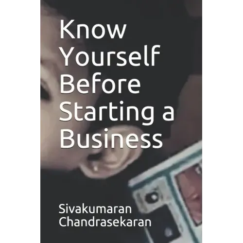 Know Yourself Before Starting a Business