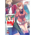 Classroom of the Elite (Light Novel) Vol. 10
