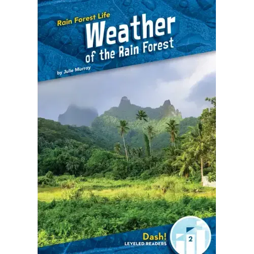 Weather of the Rain Forest