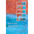 Moving Matters: Paths of Serial Migration