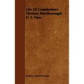 Life Of Commodore Thomas MacDonough U. S. Navy