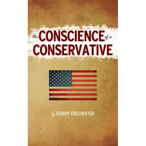 The Conscience of a Conservative