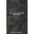 Wild Boar: A Case for the Most Beautiful Game Animal