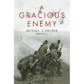 A Gracious Enemy