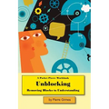 Unblocking: Removing Blocks to Understanding