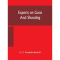 Experts on guns and shooting