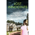LOST INNOCENTS an unputdownable psychological thriller with a breathtaking twist