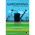 Gardening - Philosophy for Everyone: Cultivating Wisdom