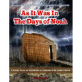 As it was in the days of Noah: A Prophetic Warning of the Looming UNPRECEDENTED Judgement of God on America and The World. A Plea of Repentance and a