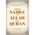 The 99 Names of Allah: Their Meanings from the Quran