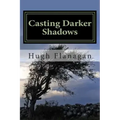 Casting Darker Shadows: as above