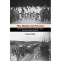 The Shattered Peloton: The Devastating Impact of World War I on the Tour de France