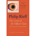 Sacred Order/Social Order: The Crisis of the Officer Class: The Decline of the Tragic Sensibility
