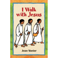 I Walk with Jesus