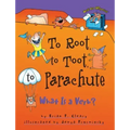 To Root, to Toot, to Parachute: What is a Verb?