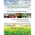 Alchemy of Nourishment: The Art, Science and Magic of Eating